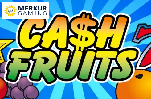 Cash Fruits